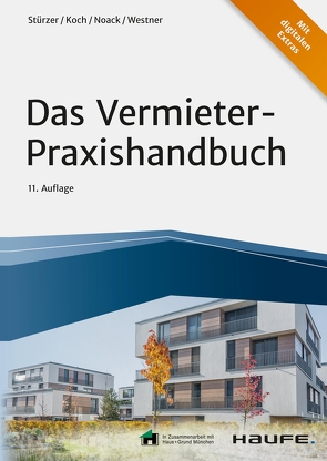 Das Vermieter-Praxishandbuch von Koch,  Michael, Noack,  Birgit, Stürzer,  Rudolf, Westner,  Martina