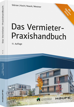 Das Vermieter-Praxishandbuch von Koch,  Michael, Noack,  Birgit, Stürzer,  Rudolf, Westner,  Martina
