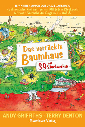 Das verrückte Baumhaus – mit 39 Stockwerken von Denton,  Terry, Griffiths,  Andy, Neiske,  Christina