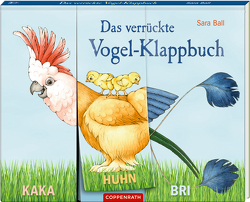 Das verrückte Vogel-Klappbuch von Ball,  Sara, Haag,  Holger