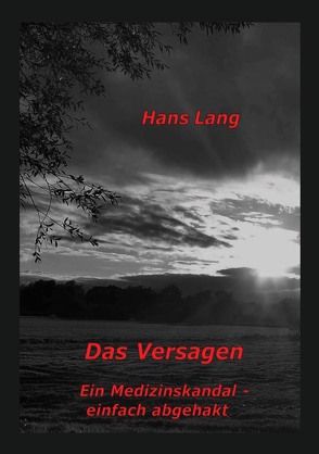 Das Versagen von Lang,  Hans