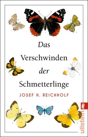 Unsere Schmetterlinge von Reichholf,  Josef H.