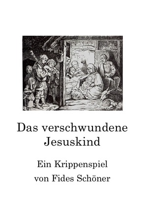 Das verschwundene Jesuskind von Schöner,  Fides