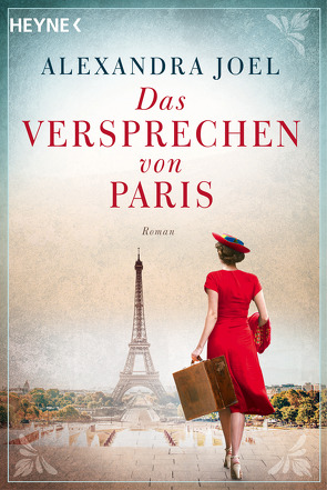 Das Versprechen von Paris von Joel,  Alexandra, Schröder,  Babette