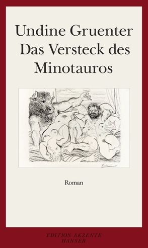 Das Versteck des Minotauros von Gruenter,  Undine