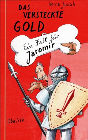 Das versteckte Gold – Ein Fall für Jaromir von Drescher,  Antje, Janisch,  Heinz