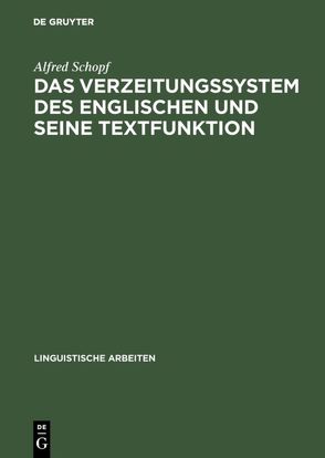 Das Verzeitungssystem des Englischen und seine Textfunktion von Schöpf,  Alfred