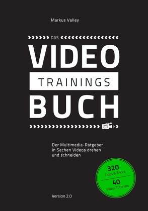 Das VideoTrainingsBuch von Valley,  Markus