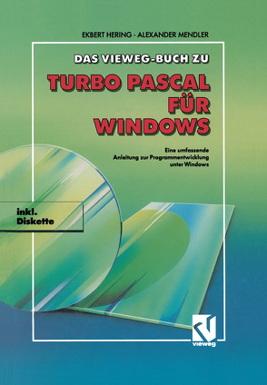Das Vieweg Buch zu Turbo Pascal für Windows von Hering,  Ekbert