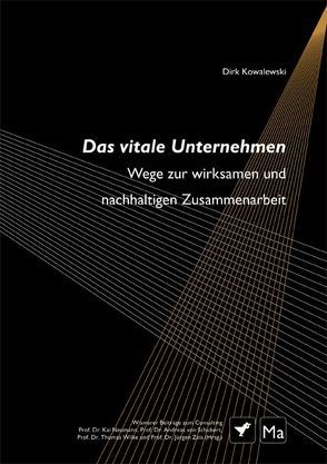 Das vitale Unternehmen von Kowalewski,  Dirk