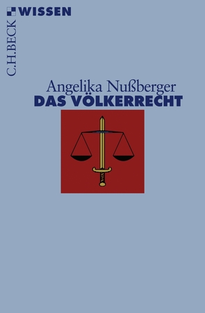 Das Völkerrecht von Nußberger,  Angelika