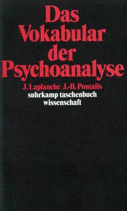 Das Vokabular der Psychoanalyse von Lagache,  Daniel, Laplanche,  J., Moersch,  Emma, Pontalis,  J B