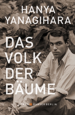 Das Volk der Bäume von Kleiner,  Stephan, Yanagihara,  Hanya