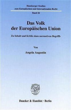 Das Volk der Europäischen Union. von Augustin,  Angela
