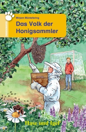 Das Volk der Honigsammler von Blancke-Dau,  Ursula, Müntefering,  Mirjam