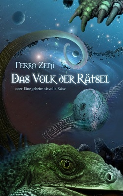 Das Volk der Rätsel von Zeni,  Ferro