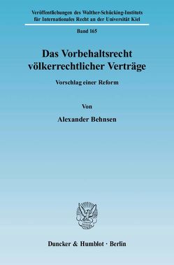 Das Vorbehaltsrecht völkerrechtlicher Verträge. von Behnsen,  Alexander