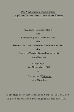 Das Vorkommen von Squalen in pflanzlichen und tierischen Fetten von Täufel,  Kurt, Thaler,  Helmut, Widmann,  Margarita