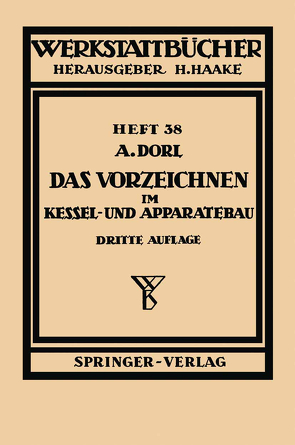 Das Vorzeichnen im Kessel- und Apparatebau von Dorl,  A., Haake,  H., Lorenz,  E.
