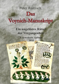 Das Voynich-Manuskript – Ein ungelöstes Rätesel der Vergangenheit – 3. Auflage 2017 von Roitzsch,  Peter