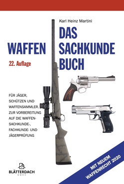 Das Waffensachkundebuch von Martini,  Karl Heinz