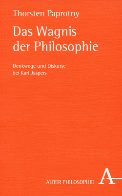 Das Wagnis der Philosophie von Paprotny,  Thorsten