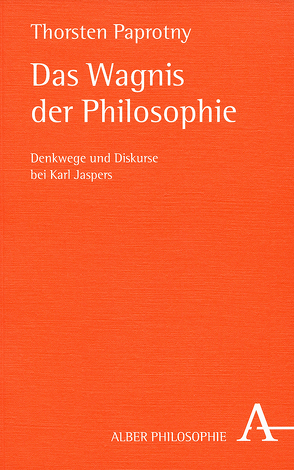 Das Wagnis der Philosophie von Paprotny,  Thorsten