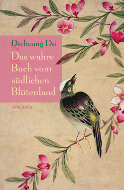 Das wahre Buch vom südlichen Blütenland von Dsi,  Dschuang, Wilhelm,  Richard