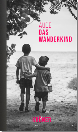 Das Wanderkind von Aude, Böhme,  Ina