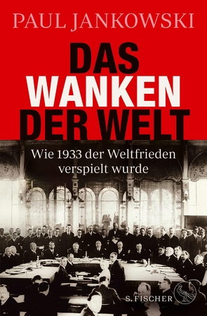 Das Wanken der Welt von Jankowski,  Paul, Josef,  Bernhard