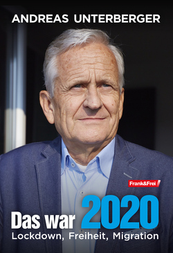 Das war 2020 von Unterberger,  Andreas