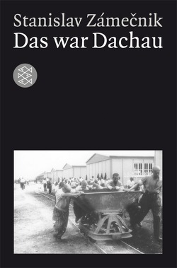 Das war Dachau von Zámecnik,  Stanislav