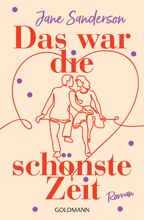 Das war die schönste Zeit von Ingwersen,  Jörn, Sanderson,  Jane