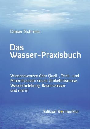 Das Wasser-Praxisbuch von Schmitt,  Dieter