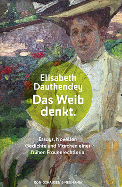 Das Weib denkt von Dauthendey,  Elisabeth