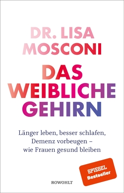 Das weibliche Gehirn von Mosconi,  Lisa, Niehaus,  Monika, Wissmann,  Jorunn