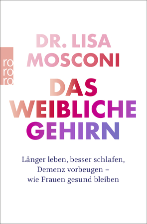 Das weibliche Gehirn von Mosconi,  Lisa, Niehaus,  Monika, Wissmann,  Jorunn