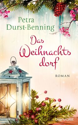 Das Weihnachtsdorf von Durst-Benning,  Petra