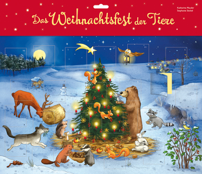 Das Weihnachtsfest der Tiere. Türchen-Adventskalender mit 24 Geschichten zum Vorlesen von Mauder,  Katharina, Stickel,  Stephanie