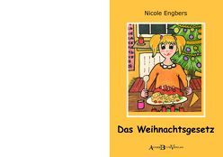 Das Weihnachtsgesetz von Engbers,  Nicole