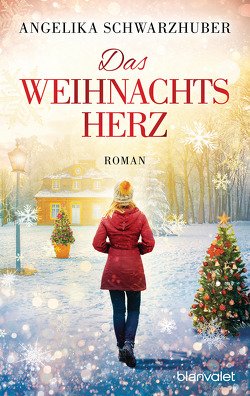 Das Weihnachtsherz von Schwarzhuber,  Angelika