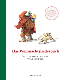 Das Weihnachtsliederbuch von Diekmann,  Anne, Ungerer,  Tomi
