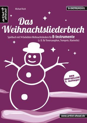 Das Weihnachtsliederbuch (B-Instrumente) von Koch,  Michael