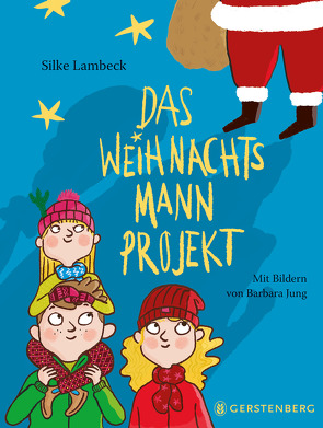 Das Weihnachtsmannprojekt von Jung,  Barbara, Lambeck,  Silke