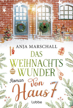 Das Weihnachtswunder von Haus 7 von Marschall,  Anja
