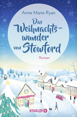 Das Weihnachtswunder von Stowford von Fehling,  Sonja, Ryan,  Anne Marie
