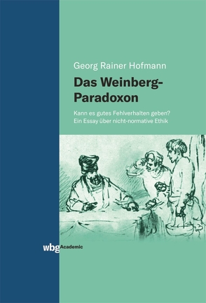 Das Weinberg-Paradoxon von Hofmann,  Georg Rainer