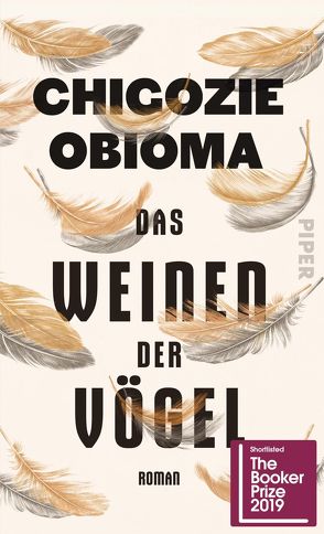 Das Weinen der Vögel von Obioma,  Chigozie, von Schweder-Schreiner,  Nicolai