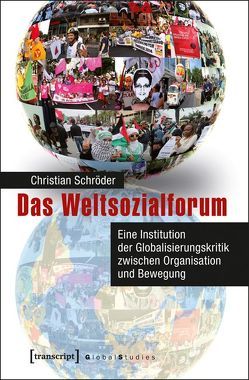 Das Weltsozialforum von Schroeder,  Christian