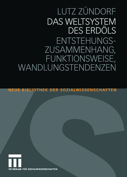 Das Weltsystem des Erdöls von Zündorf,  Lutz